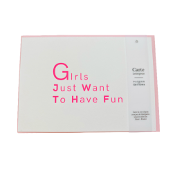 Carte Girls Want To Have Fun